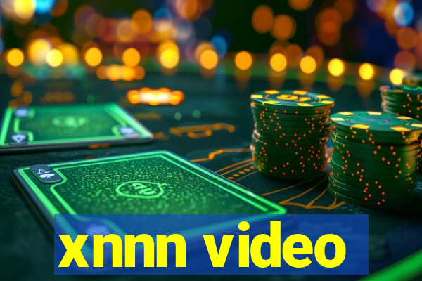 xnnn video